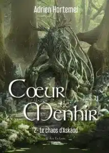 Livre fantastique Cœur de Menhir tome 2 : Le chaos d'Askaod