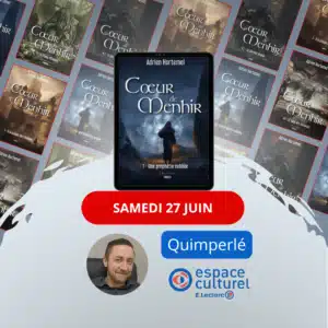 Dédicace des romans fantasy Coeur de Menhir à l'espace culturel Leclerc Quimperlé
